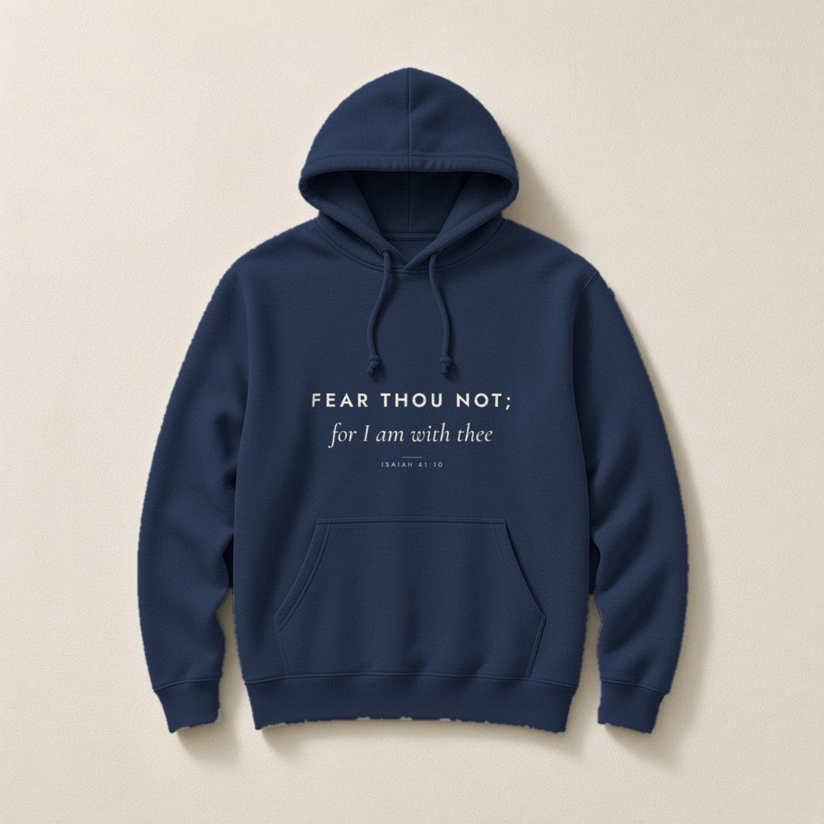Fear Thou Not Hoodie in Navy