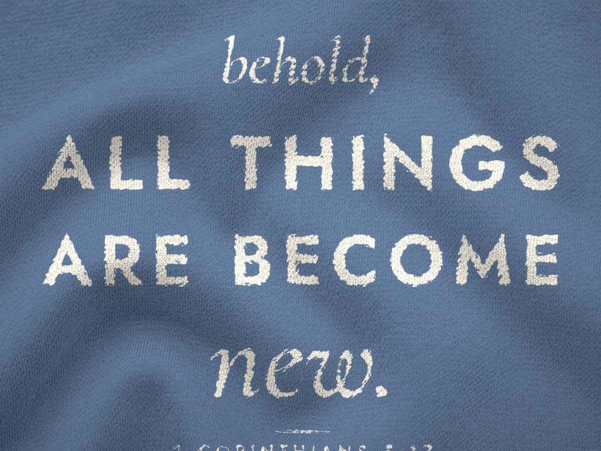 All Things Are Become New Tee, closeup